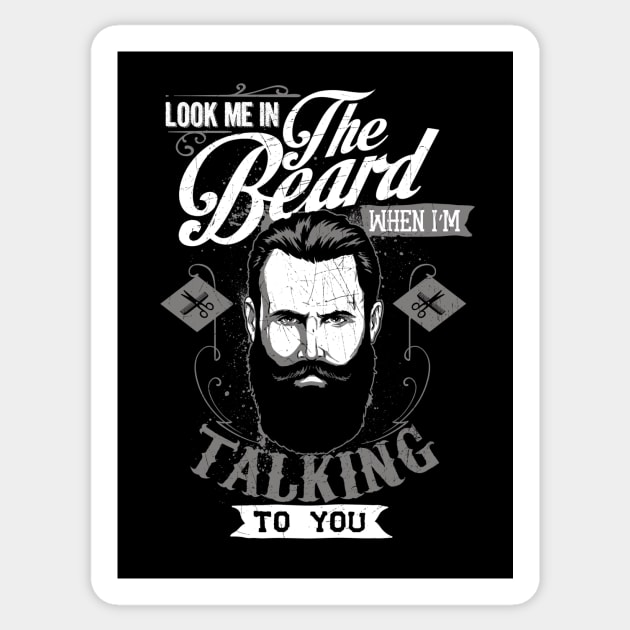Look Me In The Beard Sticker by Cosmo Gazoo